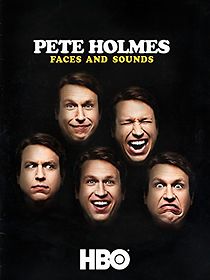 Watch Pete Holmes: Faces and Sounds (TV Special 2016)