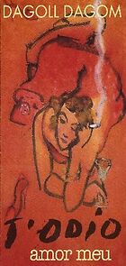 Watch T'odio, amor meu