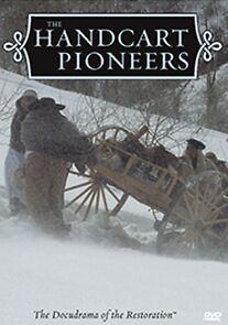 Watch The Handcart Pioneers