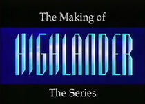 Watch Making of 'Highlander: The Series'