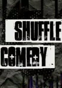 Watch Comedy Shuffle