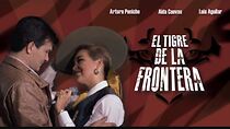 Watch El tigre de la frontera