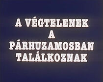 Watch A végtelenek a párhuzamosban találkoznak