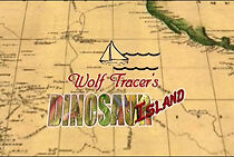 Watch Wolf Tracer's Dinosaur Island