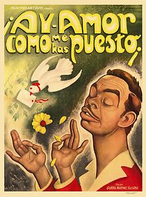 Watch ¡Ay amor... cómo me has puesto!