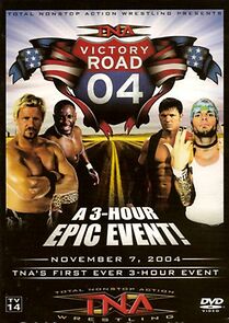 Watch TNA Wrestling: Victory Road (TV Special 2004)