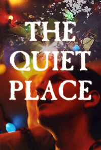 Watch The Quiet Place (Short 2007)