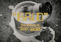 Watch Bald: The Making of 'THX 1138' (Short 1971)