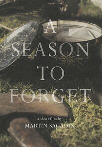 Watch A Season to Forget (Short 2013)