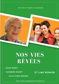 Watch Nos vies rêvées