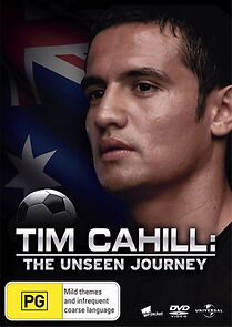 Watch Tim Cahill: The Unseen Journey