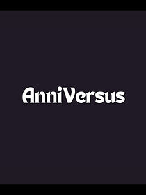 Watch AnniVersus (Short 2004)