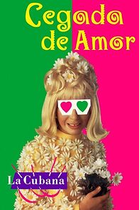 Watch Cegada de amor