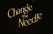 Watch Change the Needle (Short 1925)