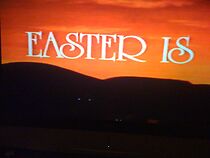 Watch Easter Is