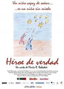 Watch Héroe de verdad (Short 2004)