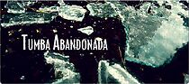 Watch Tumba abandonada