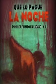 Watch Que lo pague la noche