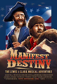 Watch Manifest Destiny: The Lewis & Clark Musical Adventure
