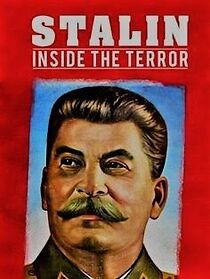 Watch Stalin: Inside the Terror
