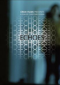 Watch Echoes (Short 2015)