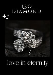 Watch Leo Diamond: Love in Eternity (Short 2015)