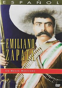Watch Emiliano Zapata