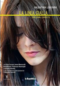 Watch La Linea Gialla: Bologna, 2 agosto