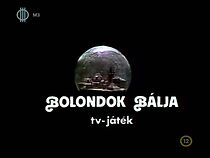 Watch Bolondok bálja