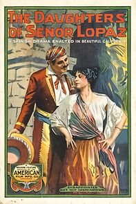 Watch The Daughters of Senor Lopez (Short 1912)