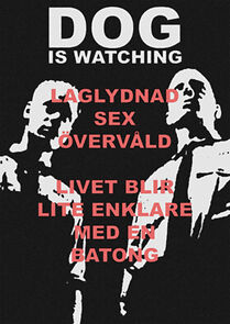 Watch Dog Is Watching (Short 2000)