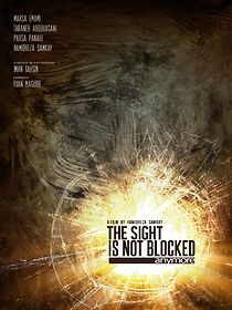 Watch The Sight Is Not Blocked Anymore (Short 2012)