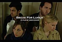 Watch Break for Lunch