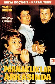 Watch Parmakliklar arkasinda