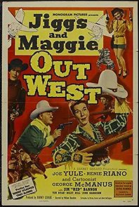 Watch Jiggs and Maggie Out West