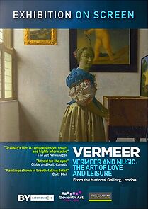 Watch EXHIBITION: Vermeer and Music: The Art of Love and Leisure