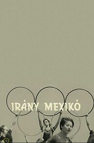 Watch Irány Mexikó