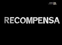 Watch A Recompensa