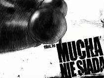 Watch Film, ze mucha nie siada (Short 2004)