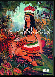 Watch Maria Bethânia: Brasileirinho ao Vivo