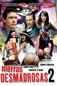 Watch Morras desmadrosas 2: ¿Y el desmadre?