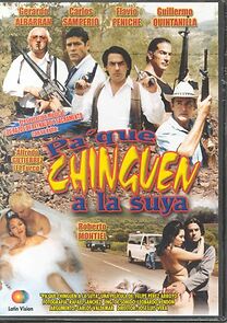 Watch Pa' que chingen a la suya