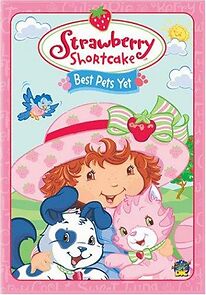 Watch Strawberry Shortcake: Best Pets Yet