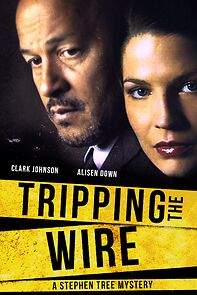 Watch Tripping the Wire: A Stephen Tree Mystery