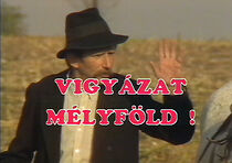 Watch Vigyázat, mélyföld!