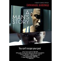 Watch A Man's Story (Short 2016)