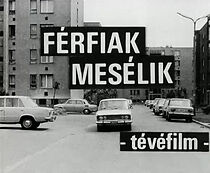 Watch Férfiak mesélik