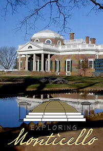 Watch Exploring Monticello