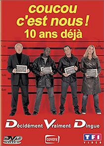 Watch Coucou c'est nous, dix ans déjà!