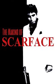 Watch The Making of 'Scarface'